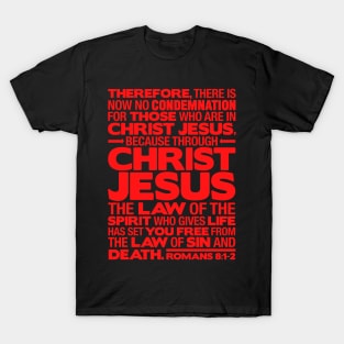 Romans 8:1-2 Christ Jesus T-Shirt